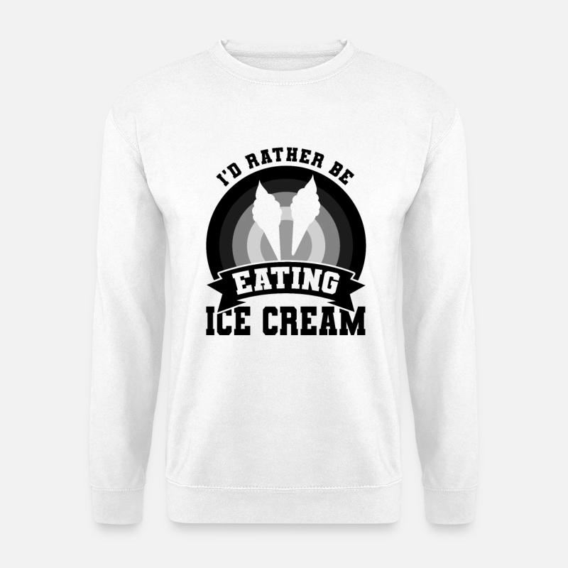 Eiscreme Liebhaber Zitat - Unisex Pullover - Weiß