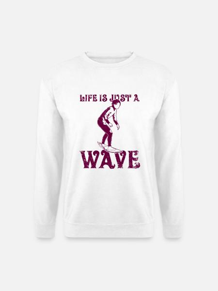 Life is just a wave - Unisex Sweatshirt - white