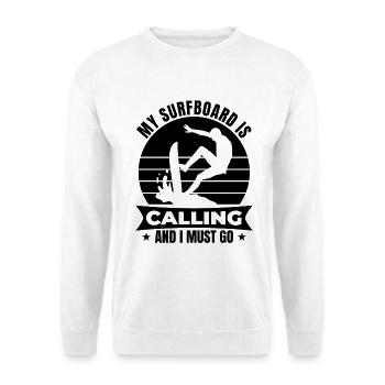 Wellenreiter Spruch - Unisex Pullover - Weiß - Vorne