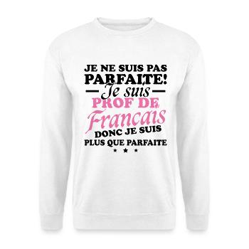 I'm a French teacher - Unisex Sweatshirt - white - Front