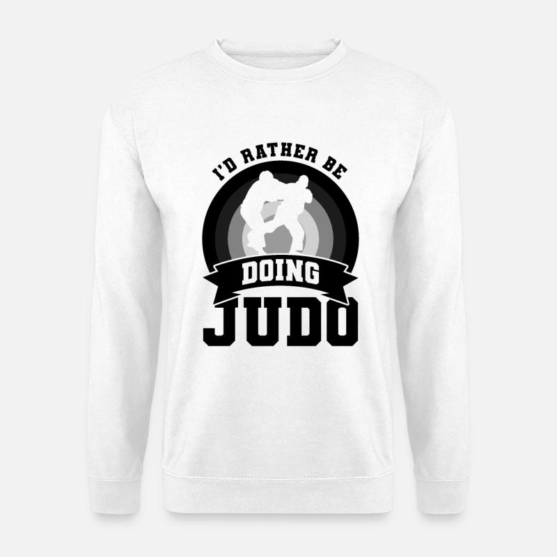 I'd rather do judo - Unisex Sweatshirt - white