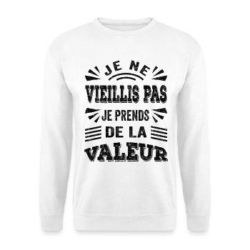 Humor and Value Funny Birthday Gift - Unisex Sweatshirt - white - Front
