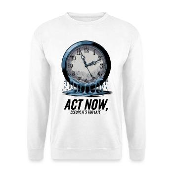 Melting Clock Act Now Klimabewusstsein Kunst - Unisex Pullover - Weiß - Vorne