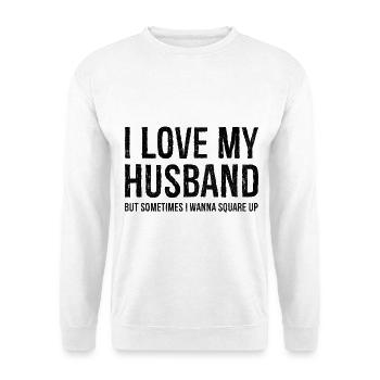 Chemise cadeau drôle maman femme j'aime mon mari - Sweat-shirt Unisexe - blanc - Devant