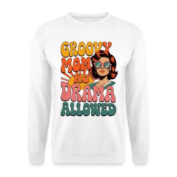Groovy Mom No Drama Retro 70er-Jahre-Design - Unisex Pullover - Weiß - Vorne - Alina (178cm) & Michal (187cm)