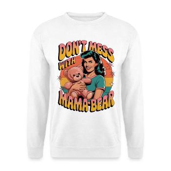Leg dich nicht mit Mama Bär an | Retro Mama Hemd - Unisex Pullover - Weiß - Vorne