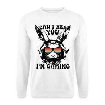I Can't Hear You I'm Gaming Bunny Gamer Gift - Unisex Sweatshirt - white - Front