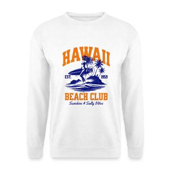 Hawaii Beach Club – Sunshine & Salty Vibes - Unisex Pullover - Weiß - Vorne
