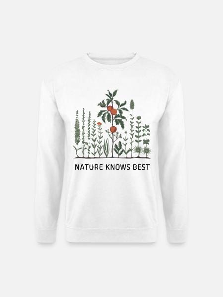 Die Natur weiß es am besten - Botanisches Pflanzendesign - Unisex Pullover - Weiß