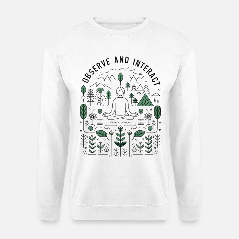 Beobachten und interagieren - Mindful Nature Design - Unisex Pullover - Weiß