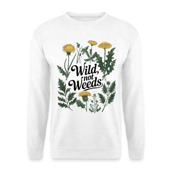 Wild, kein Unkraut - Dandelion Botanical Design - Unisex Pullover - Weiß - Vorne