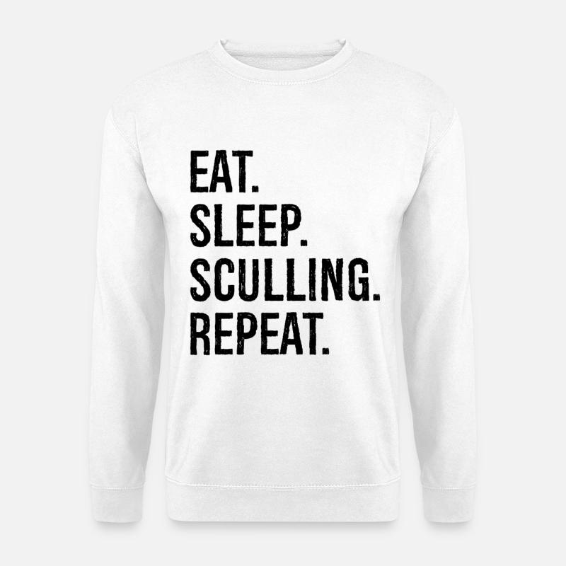 eat sleep sculling repeat - Unisex Pullover - Weiß