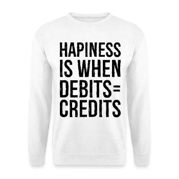 hapiness is when debits credits - Unisex Sweatshirt - white - Front