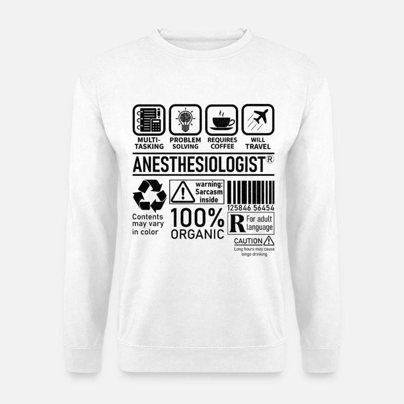 Anesthesiologist multi tasking problem solving - Unisex Pullover - Weiß