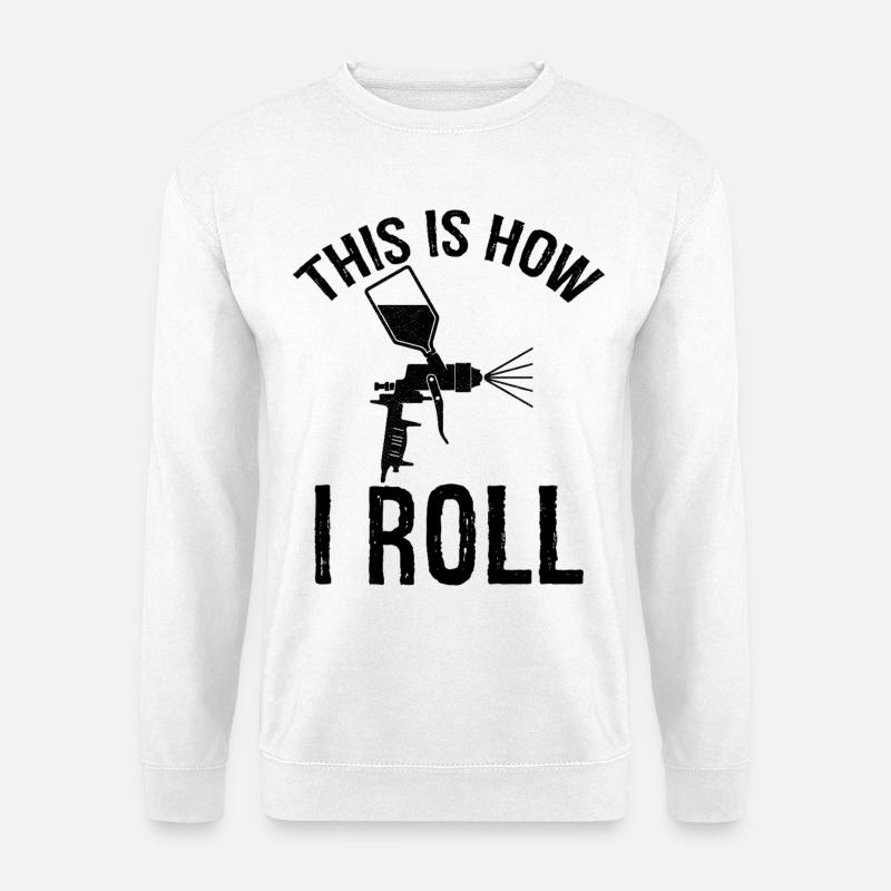so rolle ich Auto Body Painter - Unisex Pullover - Weiß