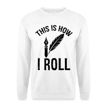 c’est comme ça que je roule Auteur - Sweat-shirt Unisexe - blanc - Devant