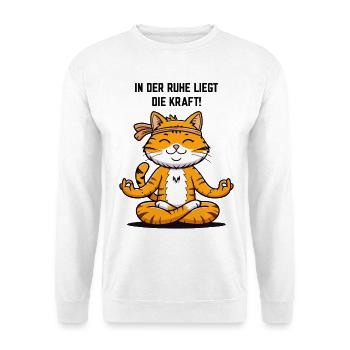 In der Ruhe liegt die Kraft lustige Yoga Katze - Unisex Pullover - Weiß - Vorne