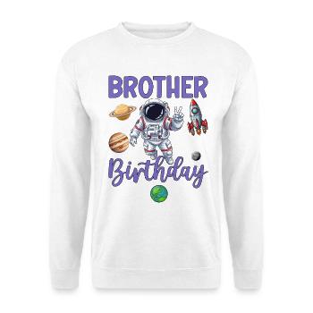 Space Brother Birthday Design - Unisex Sweatshirt - white - Front