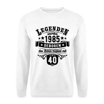 Legends were born in 1985 - 40th birthday - Unisex Sweatshirt - white - Front