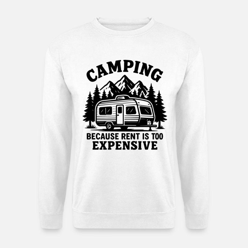 Lustiger Camper Spruch Design - Unisex Pullover - Weiß