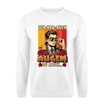 Mallorca Party ALSO HAVE EYES YOU ASS Funny - Unisex Sweatshirt - white - Front