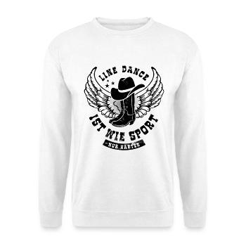 Line dancing is like sport, only harder - Country Fan - Unisex Sweatshirt - white - Front