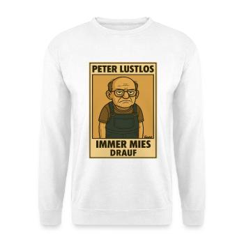 Peter Lustlos Immer Mies drauf - Unisex Pullover - Weiß - Vorne - Alina (178cm) & Michal (187cm)