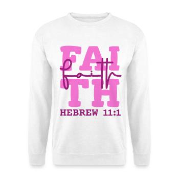 Faith Hope Jesus Christian Design - Unisex Sweatshirt - white - Front