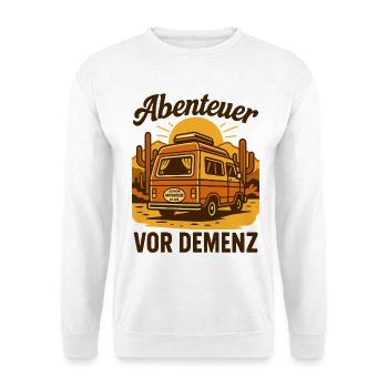 Abenteuer Vor Demenz Camping Camper Senioren Humor - Unisex Pullover - Weiß - Vorne
