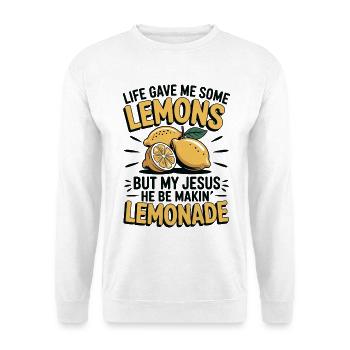 Life Gives Lemons Jesus Makes Lemonade Saying - Unisex Sweatshirt - white - Front