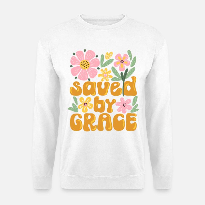 Saved by Grace Christliches Design Glaube Jesus  - Unisex Pullover - Weiß