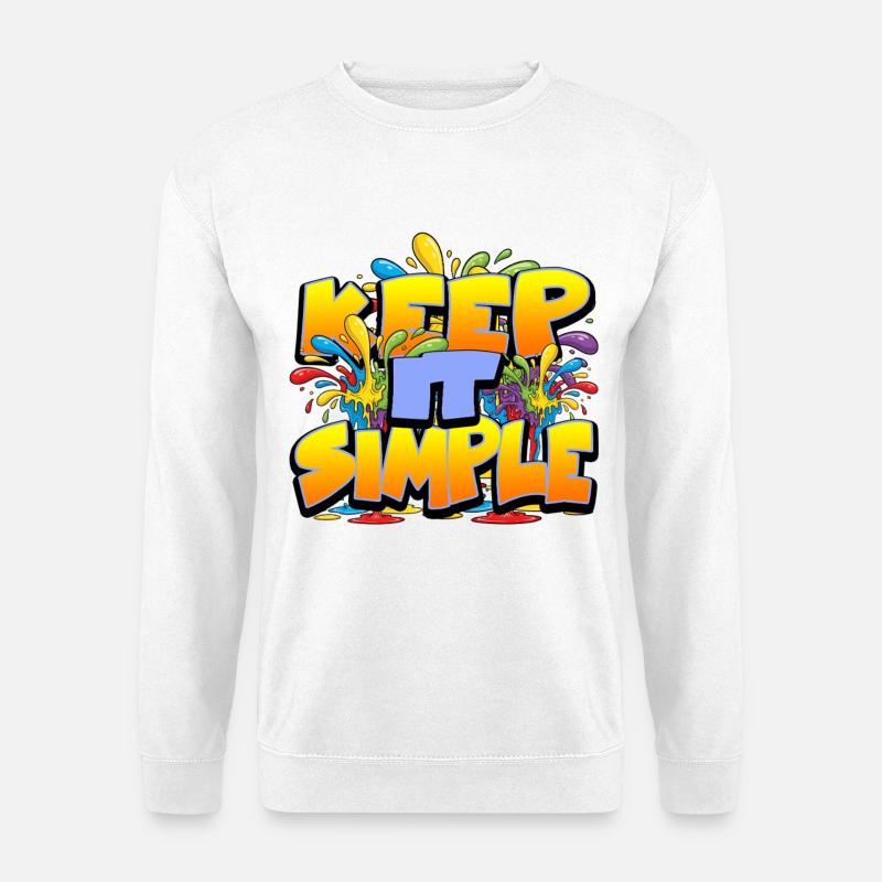 Bunter Slogan Keep it Simple - Unisex Pullover - Weiß