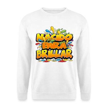 Nacído para Brillar Bright Colour - Unisex Sweatshirt - white - Front