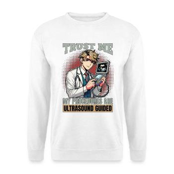 Échographiste Faites-moi confiance pour mes procédures Échographie - Sweat-shirt Unisexe - blanc - Devant