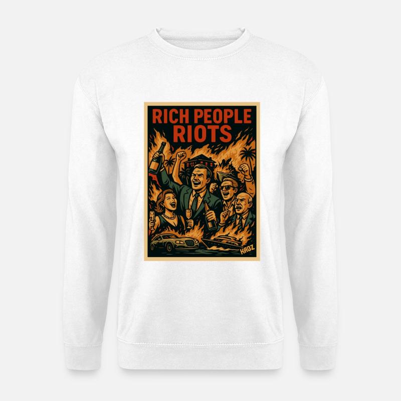 Reiche feiern – Aufruhr Poster - Unisex Pullover - Weiß