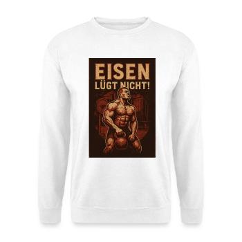 Iron does not lie: powerful imprint - Unisex Sweatshirt - white - Front