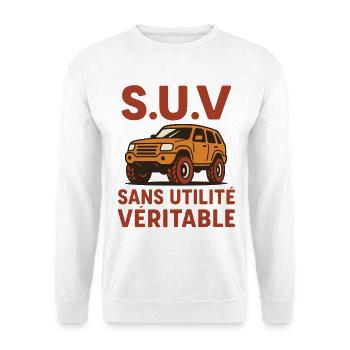 SUV Sans Utilité Véritable Humour Voiture Ironique - Sweat-shirt Unisexe - blanc - Devant