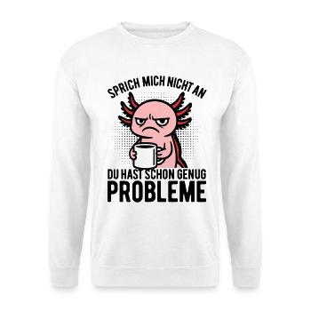 Don't Talk to Me - Axolotl Coffee - Unisex Sweatshirt - white - Front