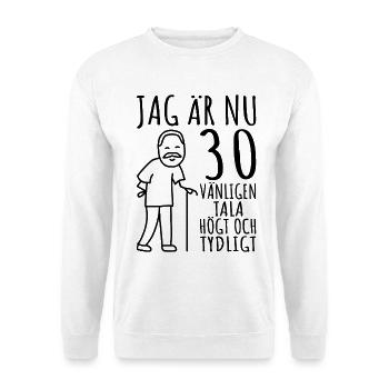 30. Geburtstagsgeschenk 30 Jahre Geschenk für 30 Jahre alten Mann - Unisex Pullover - Weiß - Vorne