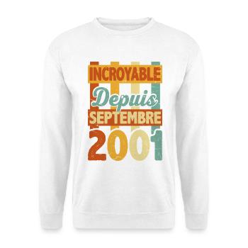Incroyable Depuis Septembre 2001 Anniversaire - Sweat-shirt Unisexe - blanc - Devant