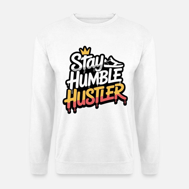 Stay Humble Hustler Graffiti - Unisex Pullover - Weiß