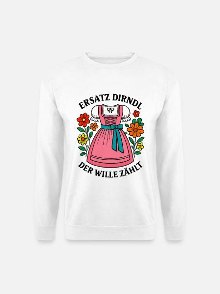 Dirndl Replacement – The Will Counts - Unisex Sweatshirt - white