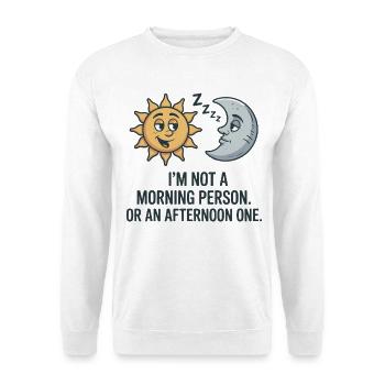 Morgenmuffel Sonnenmond Spruch - Unisex Pullover - Weiß - Vorne
