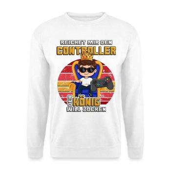 Hands me the controller the king wants to gamble - Unisex Sweatshirt - white - Front