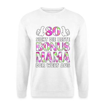 Bonus Mama Mutter Muttertag Stiefmutter Geschenk - Unisex Pullover - Weiß - Vorne