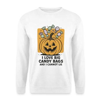 I Love Big Candy Bags Pumpkin Fun Saying Halloween - Unisex Sweatshirt - white - Front