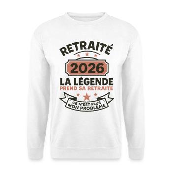 Retired 2026 It's not my problem anymore humor - Unisex Sweatshirt - white - Front