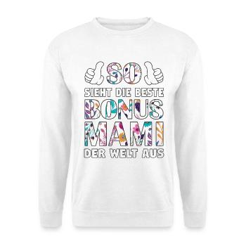 Bonus Mami beste Mama Mutter Muttertag Geschenk - Unisex Pullover - Weiß - Vorne