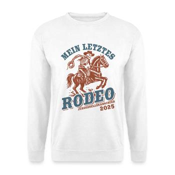 Bachelor Party 2025 - My Last Rodeo - Unisex Sweatshirt - white - Front
