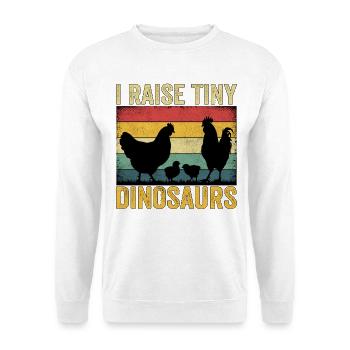 I Raise Tiny Dinosaurs - Unisex Sweatshirt - white - Front
